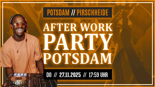 After Work Party Potsdam - 27.11.