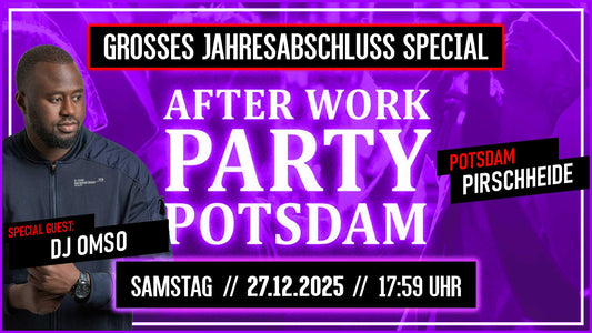 After Work Party Potsdam - Die große Jahresabschluss Party - 27.12.